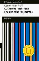 Künstliche Intelligenz und der neue Faschismus