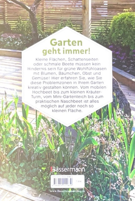 Maag, S: Viel Garten auf wenig Platz! Profi-Tipps für Proble by Lefran - Erlebnis- & Genusskaufhaus