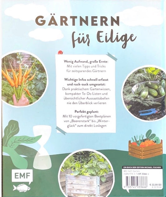 Jägers, S: Keine Zeit zu gärtnern - Easy Ernteglück mit weni by Lefran - Erlebnis- & Genusskaufhaus