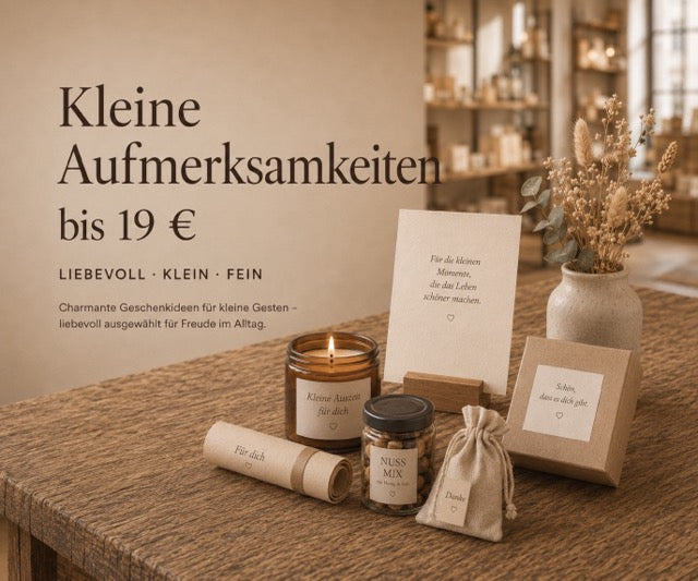 Kleine Aufmerksamkeiten – Mitbringsel bis 19 €
