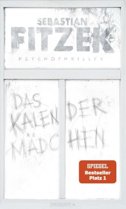 Das Kalendermädchen by Sebastian Fitzek