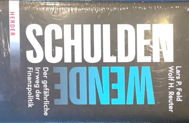 Schuldenwende by Lars P. Feld, Wolf Heinrich Reuter