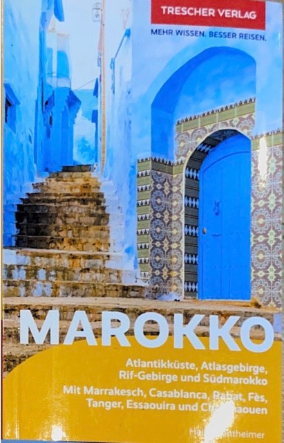 Heike Bentheimer: TRESCHER Reiseführer Marokko by Lefran - Erlebnis- & Genusskaufhaus