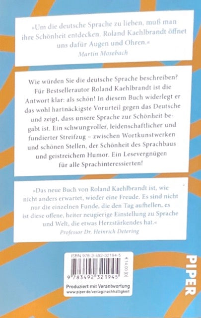 Von der Schönheit der deutschen Sprache by Roland Kaehlbrandt