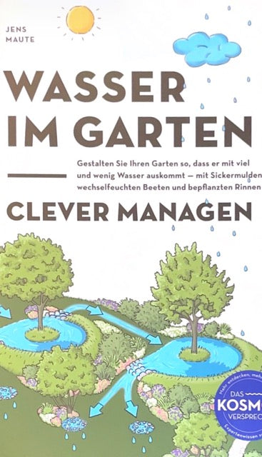 Maute, J: Wasser im Garten clever managen by Lefran - Erlebnis- & Genusskaufhaus